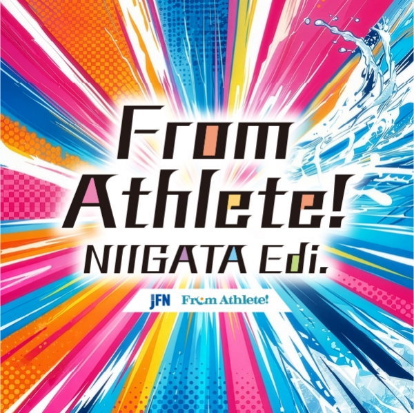 From Athlete! NIIGATA Edi.